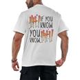 6 7 If You Know You Know Baseball Ice Cream Dip Men's Back Print T-Shirt