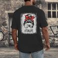 Bleached Tia Life Soccer Messy Bun Baseball Game Day Men's Back Print T-Shirt Bleached Tia Life Soccer Messy Bun Baseball Game Day Men's Back Print T-Shirt