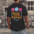 Bruh It's My Birthday Ice Cream Drip Baseball Birthday Men's Back Print T-Shirt