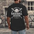 I Can't It's Baseball Season Men's Back Print T-Shirt