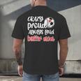 Crazy Proud Soccer Baseball Player Mom Ball Mother Men's Back Print T-Shirt Crazy Proud Soccer Baseball Player Mom Ball Mother Men's Back Print T-Shirt