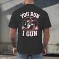 You Run I Gun Baseball Catcher Softball Player Men's Back Print T-Shirt You Run I Gun Baseball Catcher Softball Player Men's Back Print T-Shirt