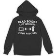 Read Books Lift Weights Fight Fascists Women Retro Men Unisex Hoodie