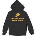 Wanna Taco Bout Jesus パーカー