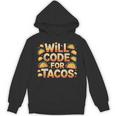 Will Code For Tacos プログラマーコーダー パーカー