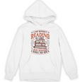 A Day Without Reading Book Nerd Librarian Unisex Hoodie