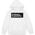 Kindness Is Powerful パーカー