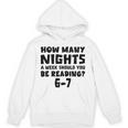 How Many Nights A Week Should You Be Reading 6-7 Book Lover Premium Tri-Blend Unisex Hoodie