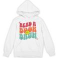 Read A Book Bruh English Teacher Reading Literature For Men Women Unisex Hoodie Read A Book Bruh English Teacher Reading Literature For Men Women Unisex Hoodie