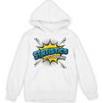 Statistics Is My Superpower Comic Book Style Unisex Hoodie Statistics Is My Superpower Comic Book Style Unisex Hoodie