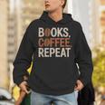 Books Coffee Repeat Librarian Book Lover Unisex Hoodie Books Coffee Repeat Librarian Book Lover Unisex Hoodie