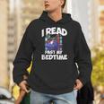 I Read Past My Bedtime Book Bookworm Unisex Hoodie