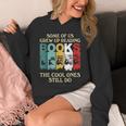 Some Of Us Grew Up Reading Books The Cool Ones Still Do Unisex Hoodie