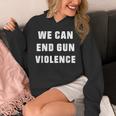 We Can End Guniolence アンチガンプロテストtシャツ 十分なシャツ パーカー