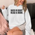 Book Reader When In Doubt Read A Book Unisex Hoodie Book Reader When In Doubt Read A Book Unisex Hoodie