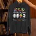 Adhd It's Not Disability It's A Different Abilitykeleton パーカー