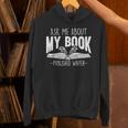 Ask Me About My Book Published Writer Novelist Best Author Unisex Hoodie Ask Me About My Book Published Writer Novelist Best Author Unisex Hoodie