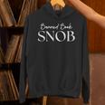 Banned Book Snob For The Literary Rebel Unisex Hoodie Banned Book Snob For The Literary Rebel Unisex Hoodie