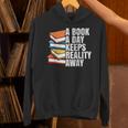 A Book A Day Keeps Reality Away Bookworm Unisex Hoodie