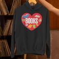 Books Book Reader Bookworm Teacher Valentine's Day Unisex Hoodie