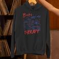 Books Are My Therapy Book Lover Bookworm Library Unisex Hoodie