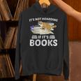 Bookworm Librarian Hoarder Cat Book Reading Hoarding Unisex Hoodie