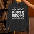 Dogs And Reading I Love Dogs I Love Reading And Books Unisex Hoodie