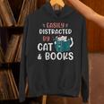 Easily Distracted By Cats And Books Cat & Book Lover For Men Women Kids Unisex Hoodie