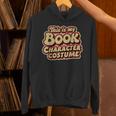 Groovy This Is My Book Character Costume Book Lover Unisex Hoodie