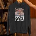 Just a Girl Who Loves Books And Music Unisex Hoodie