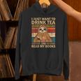 I Just Want To Drink Tea And Read My Books Sloth Unisex Hoodie