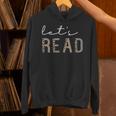Let's Read Book Nerd Reading Book Lover Librarian Teacher Unisex Hoodie