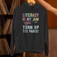LITERACY IS MY JAM Turn Up Read Book Sound Volume Unisex Hoodie