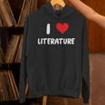 I Love Literature Heart Books Writing Reading Read Write Unisex Hoodie