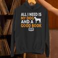 i Love Reading Apparel All i Need Is My Dog And a Good Book For Men Women Unisex Hoodie i Love Reading Apparel All i Need Is My Dog And a Good Book For Men Women Unisex Hoodie