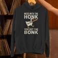 Mess With The Honk You Get The Bonk パーカー