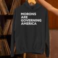 Morons Are Governing America パーカー