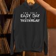 The Only Easy Day Was Yesterday パーカー