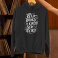 Read Books Be Kind Stay Weird Skeleton Heart Reading Alt Unisex Hoodie