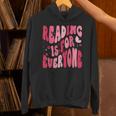 Reading Is For Everyone Books Lover Librarian Bookish Groovy Unisex Hoodie Reading Is For Everyone Books Lover Librarian Bookish Groovy Unisex Hoodie