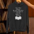 I Say I Have Insomnia But All I Have Is A Good Book Unisex Hoodie