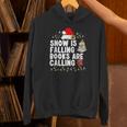 Snow Is Falling Books Are Calling Unisex Hoodie