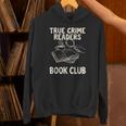 True Crime Readers Book Club Coffee Lovers Unisex Hoodie