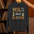 Wild About Reading Reading Books Lovers Reader Librarian Unisex Hoodie Wild About Reading Reading Books Lovers Reader Librarian Unisex Hoodie