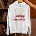Baseball Game Day There Is No Crying In Baseball Unisex Hoodie