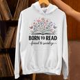 Born To Read Forced To Socialize For Book Lovers Unisex Hoodie