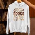 Dogs Books Coffee Lover Unisex Hoodie