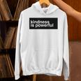 Kindness Is Powerful パーカー