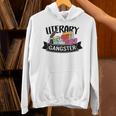 Literary Gangster Book Lover Bookish Bookworm Reader For Her Unisex Hoodie