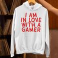 I Am In Love With A Gamer Cute Valentines Day Gamer Couple Raglan Baseball Tee Unisex Hoodie I Am In Love With A Gamer Cute Valentines Day Gamer Couple Raglan Baseball Tee Unisex Hoodie